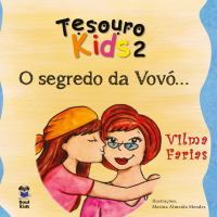 Tesouro Kids 2 – O segredo da Vovó…